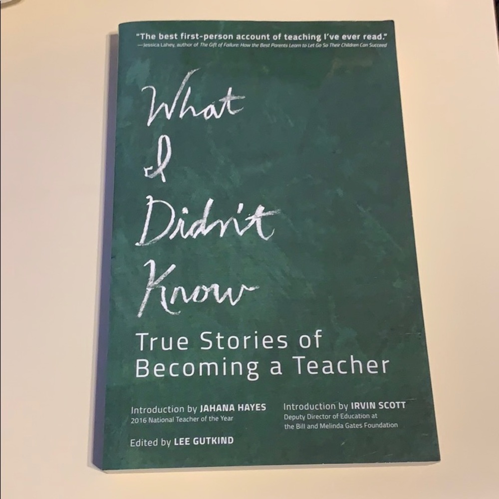 What I Didn't Know: Becoming a Teacher